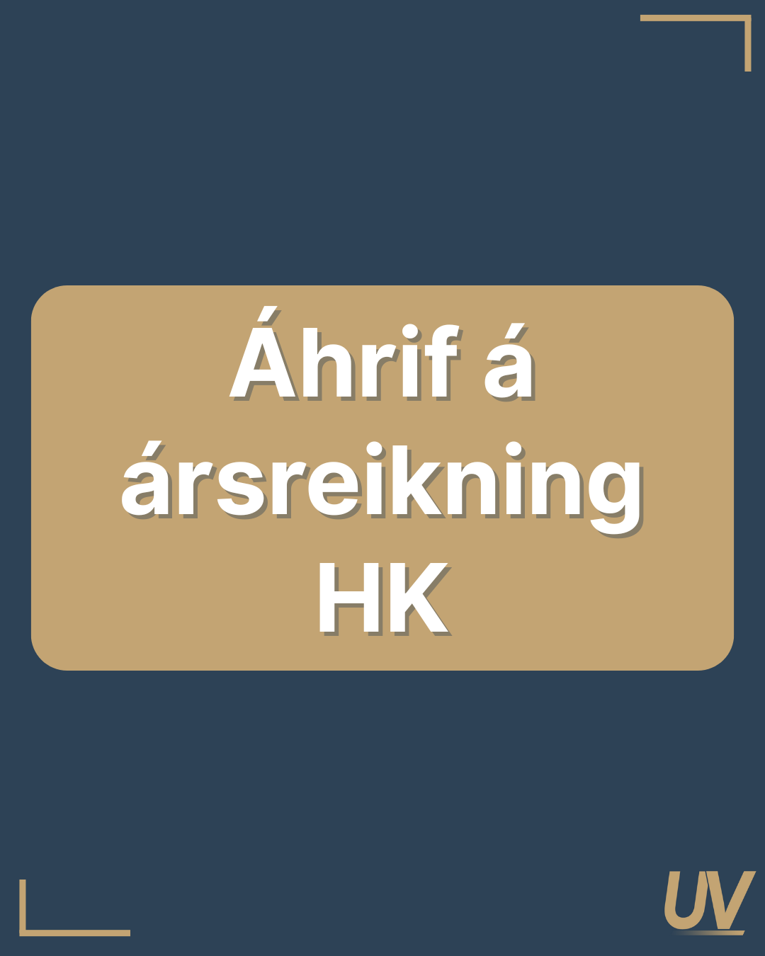 Áhrif á ársreikning HK