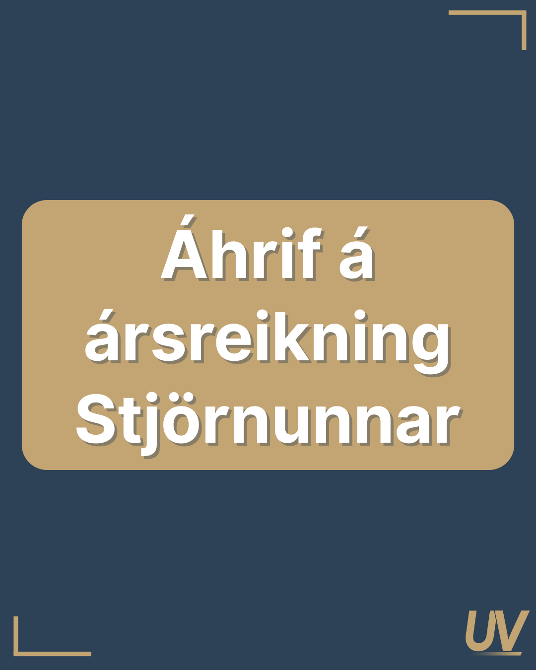 Áhrif á ársreikning Stjörnunnar